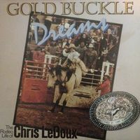 Chris LeDoux - Gold Buckle Dreams